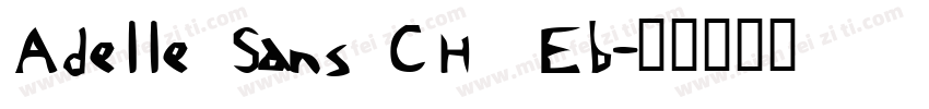 Adelle Sans CHI Eb字体转换